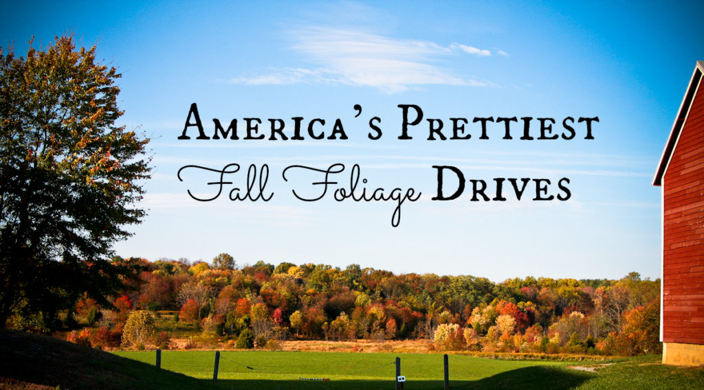 America’s Prettiest Fall Foliage Drives
