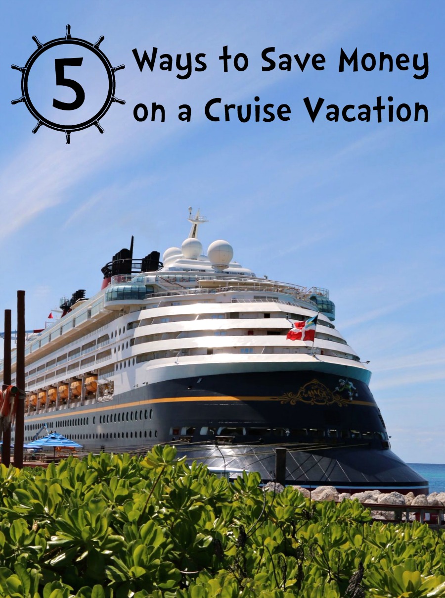 Ways to Save Money on a Cruise Vacation