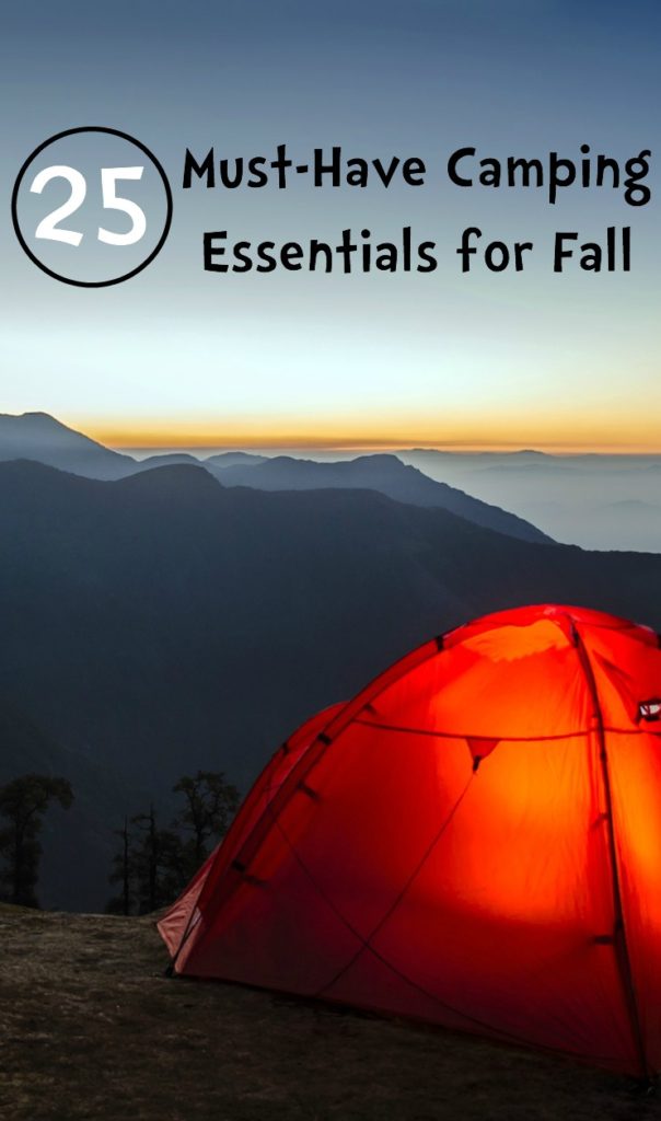 25 Must-Have Camping Essentials for Fall - Oh, the Places We Travel!